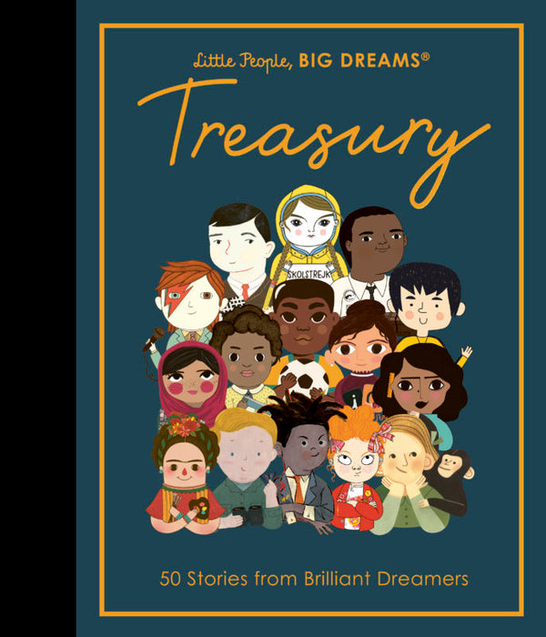 Little People, Big Dreams -Treasury: 50 Stories from Brilliant Dreamers