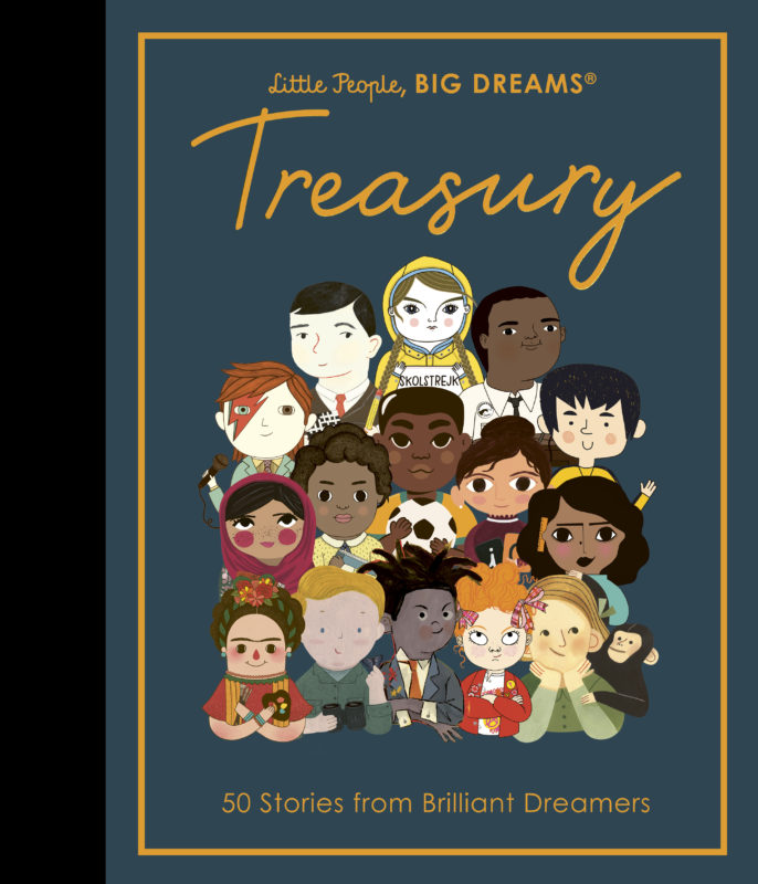 Little People, Big Dreams -Treasury: 50 Stories from Brilliant Dreamers