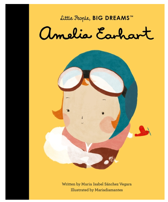 Little People, Big Dreams -Ameila Earhart