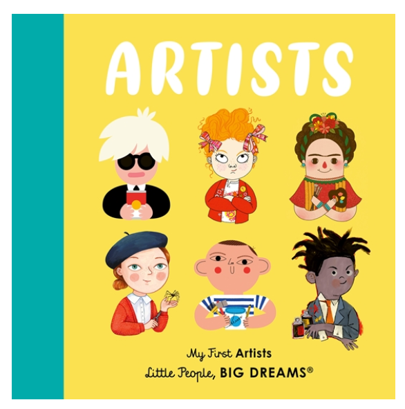 Little People, Big Dreams: Artists Board Book