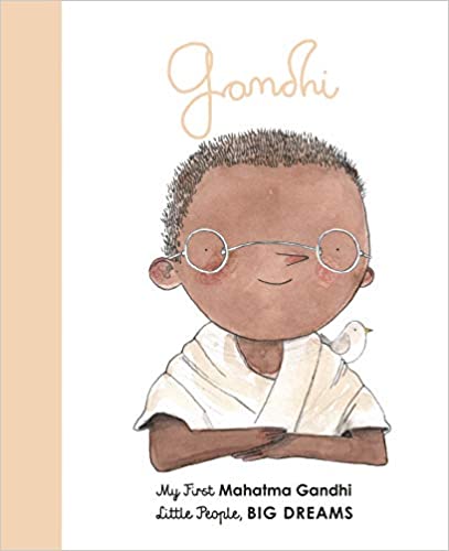 Little People, Big Dreams: Gandhi Board Book