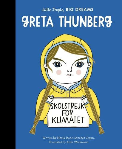 Little People, Big Dreams- Greta Thunberg