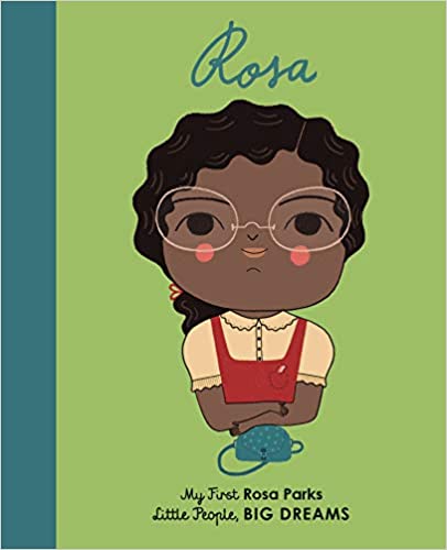 Little People, Big Dreams: Rosa Board Book